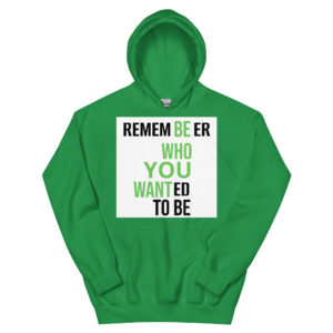 JJ-Street Hoodie (BE WHO YOU WANT TO BE)